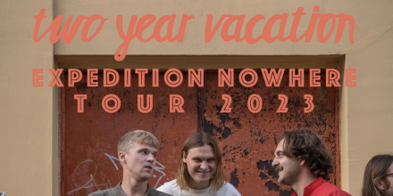 TWO YEAR VACATION