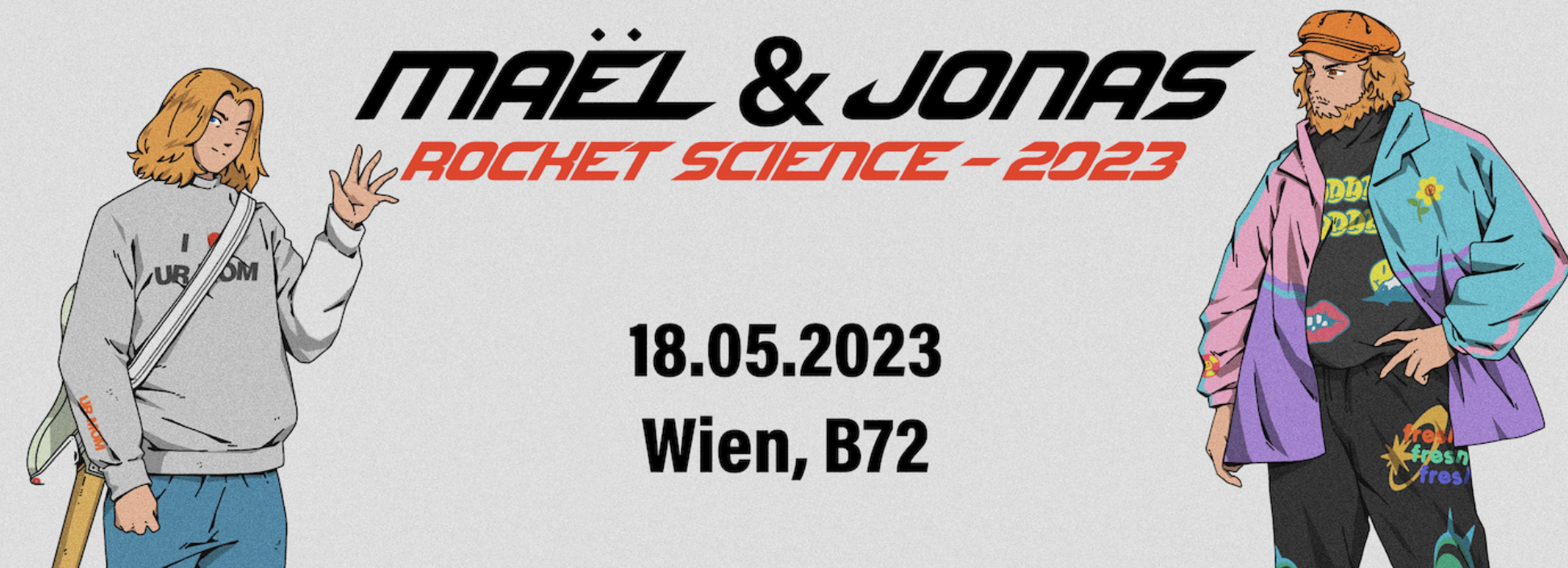 MAËL & JONAS am 18. May 2023 @ B72. MAËL & JONAS am 18. May 2023 @ B72.