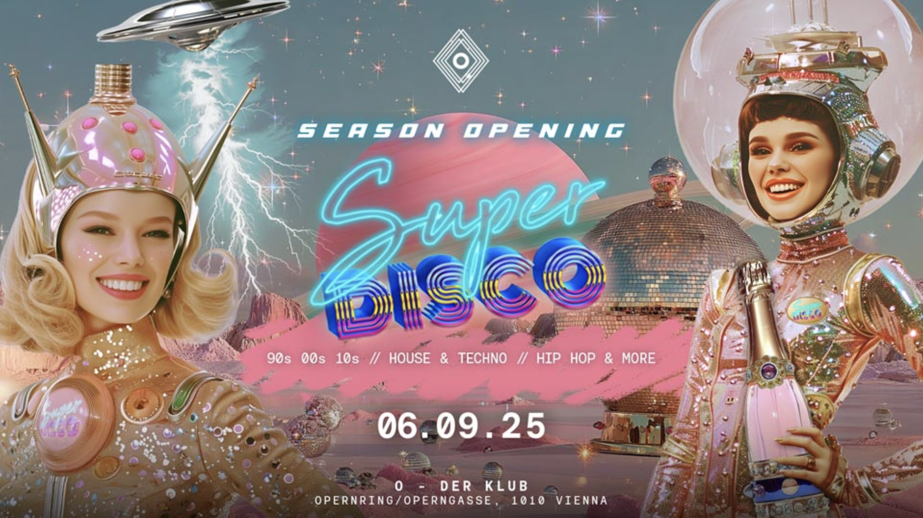 Super Disco Season Opening am 6. September 2025 @ O - Der Klub. Super Disco Season Opening am 6. September 2025 @ O - Der Klub.