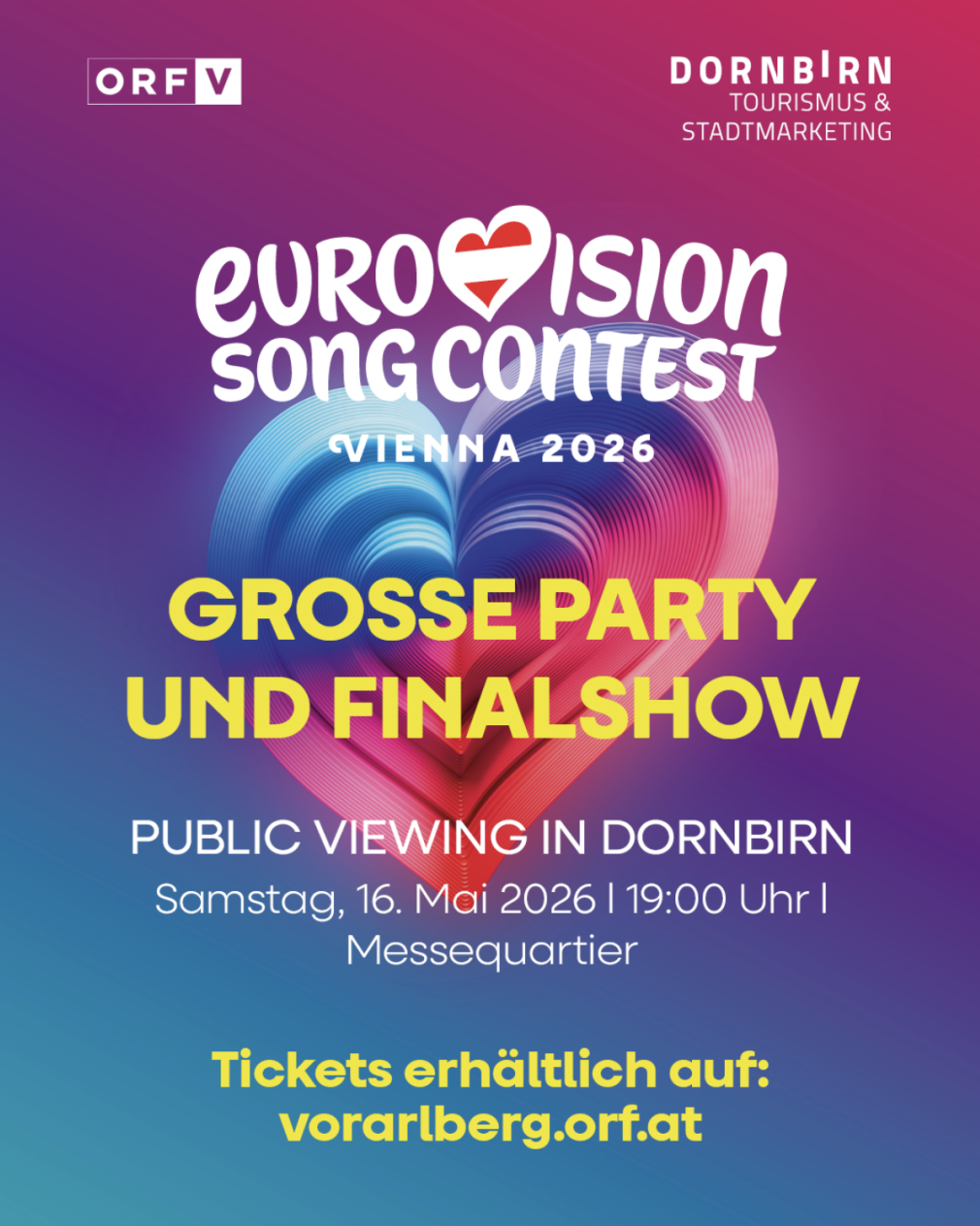 ESC-Party in Dornbirn am 16. May 2026 @ Messe Dornbirn.