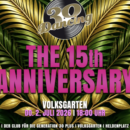 30 Dancing - THE 15th ANNIVERSARY