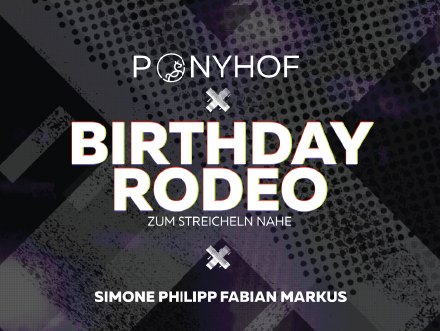 Ponyhof x Birthday Rodeo | Zum Streicheln nahe