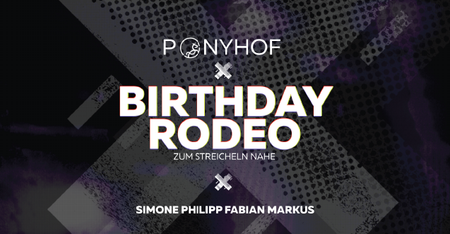 Ponyhof x Birthday Rodeo | Zum Streicheln nahe am 24. March 2023 @ petersplatz.eins. Ponyhof x Birthday Rodeo | Zum Streicheln nahe am 24. March 2023 @ petersplatz.eins.