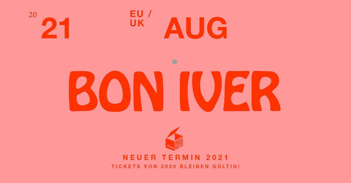 Bon Iver am 11. November 2020 @ Wiener Stadthalle - Halle D.