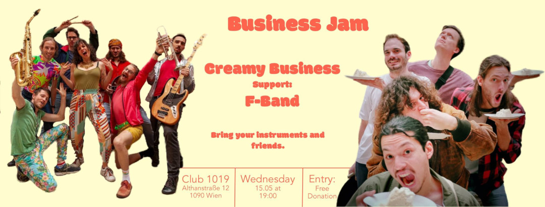 Business Jam: Creamy Business + F-Band am 15. May 2024 @ Club 1019. Business Jam: Creamy Business + F-Band am 15. May 2024 @ Club 1019.