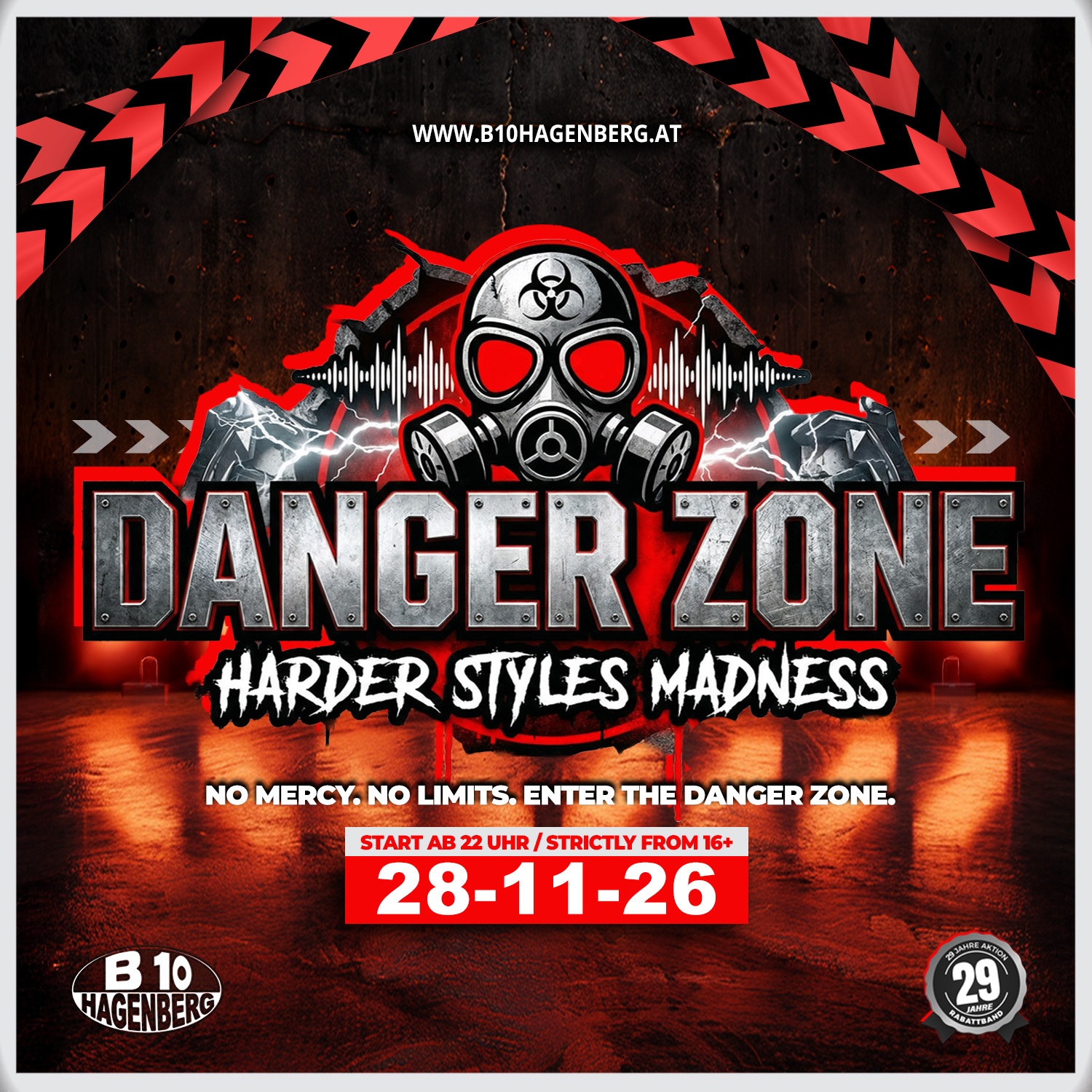 B10 Danger Zone - Harder Styles Madness am 28. November 2026 @ B10 Hagenberg.