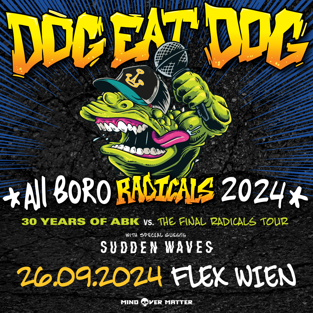 Dog Eat Dog am 26. September 2024 @ Flex. Dog Eat Dog am 26. September 2024 @ Flex.