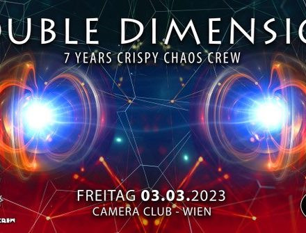 Double Dimension – 7 YEARS CRISPY CHAOS CREW