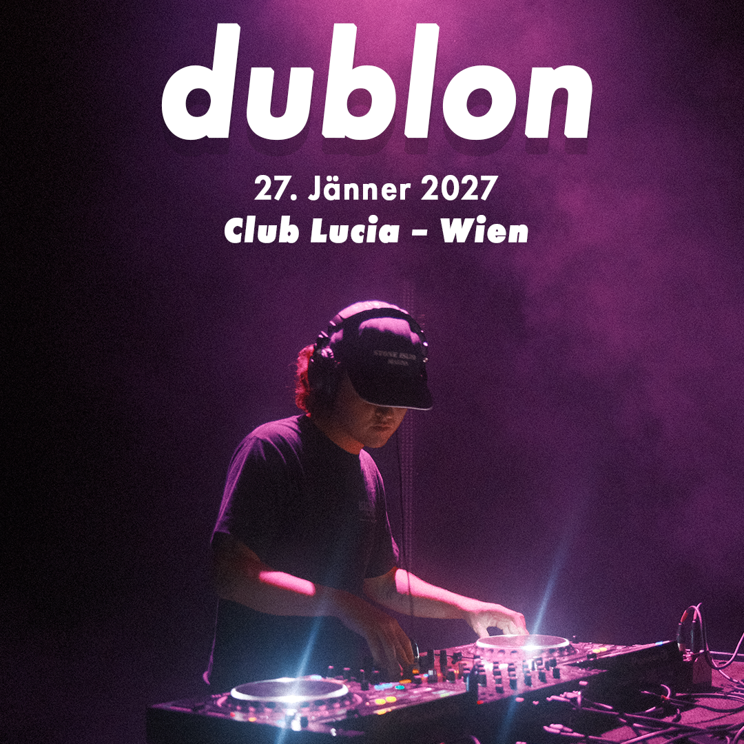 Dublon am 27. January 2027 @ Lucia.