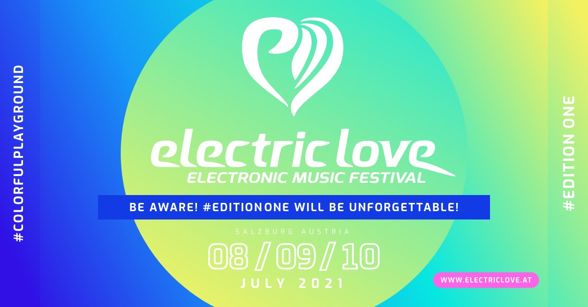 Electric Love Festival 2021 am 8. July 2021 @ Salzburgring.