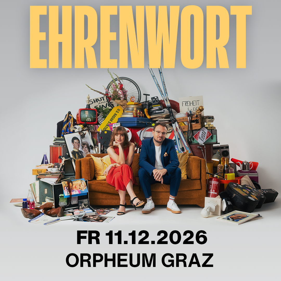 Ehrenwort am 11. December 2026 @ Orpheum Graz.