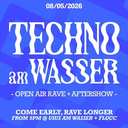 TECHNO AM WASSER x FLUCC AFTERSHOW