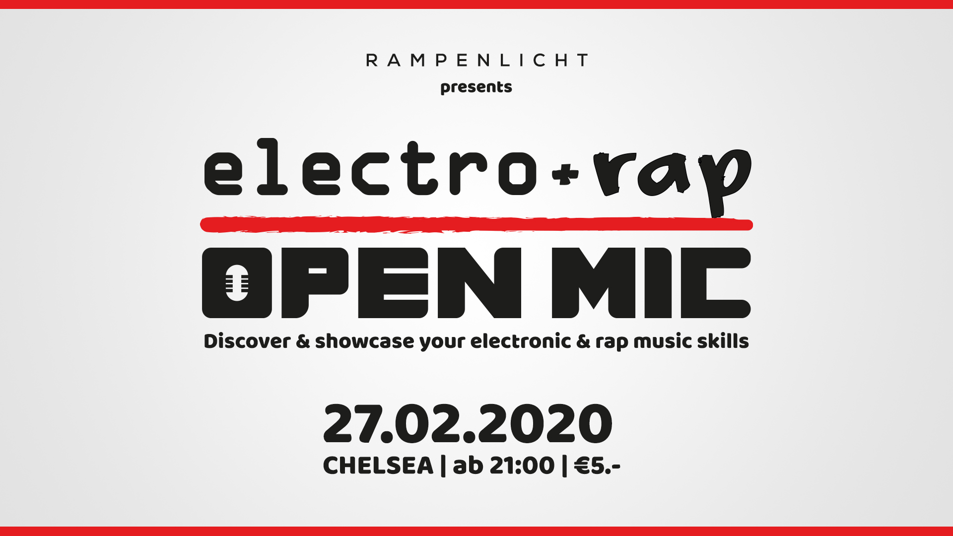 Electro & Rap Open Mic presented by Rampenlicht am 27. February 2020 @ Chelsea. Electro & Rap Open Mic presented by Rampenlicht am 27. February 2020 @ Chelsea.