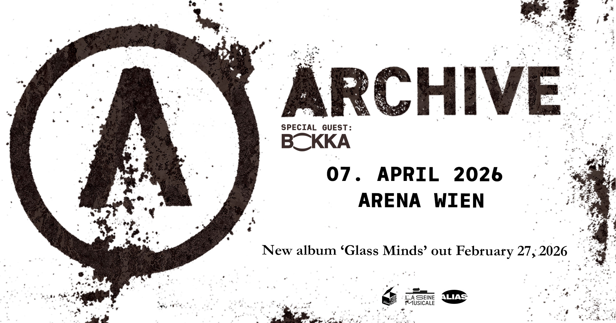Archive am 7. April 2026 @ Arena Wien.