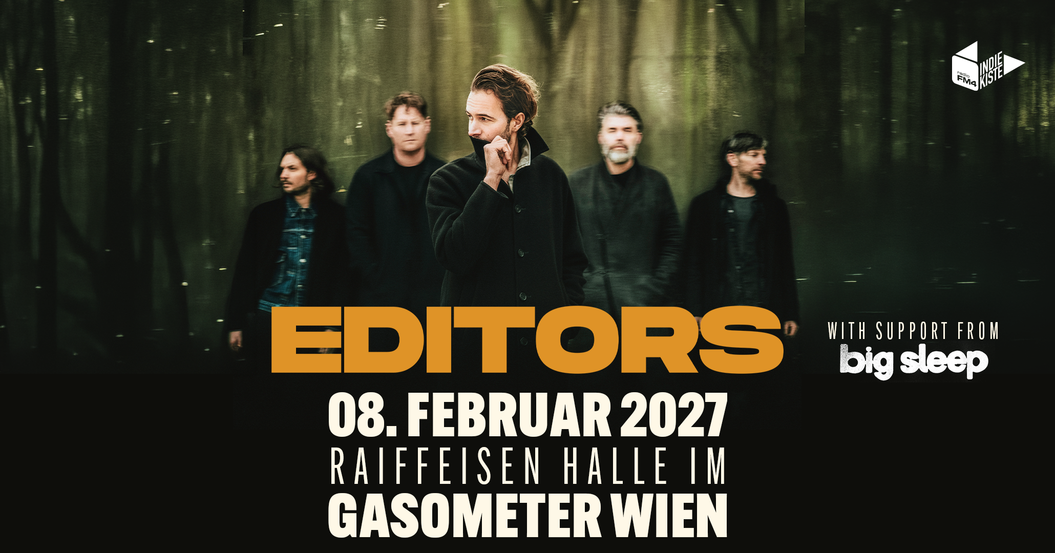 Editors am 8. February 2027 @ Raiffeisen Halle im Gasometer.