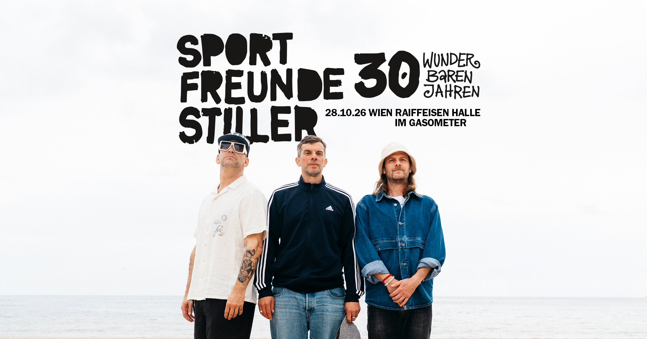 Sportfreunde Stiller am 28. October 2026 @ Raiffeisen Halle im Gasometer.
