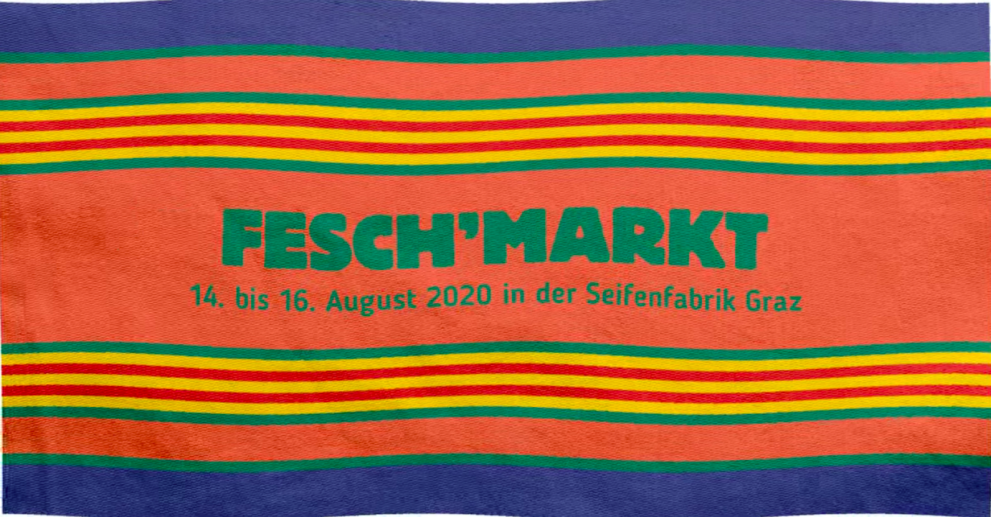 Fesch’markt Graz #13 am 14. August 2020 @ Seifenfabrik Veranstaltungszentrum. Fesch’markt Graz #13 am 14. August 2020 @ Seifenfabrik Veranstaltungszentrum.