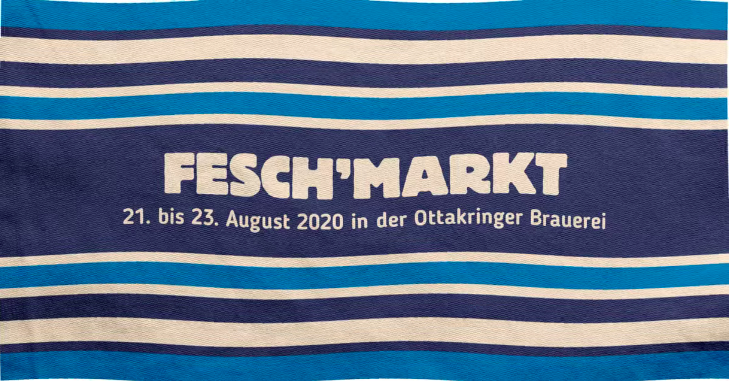 Fesch’markt Wien #20 am 21. August 2020 @ Ottakringer Brauerei. Fesch’markt Wien #20 am 21. August 2020 @ Ottakringer Brauerei.