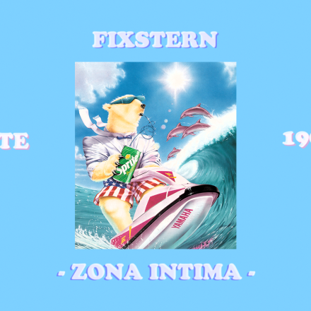FIXSTERN ~ Zona Intima ~