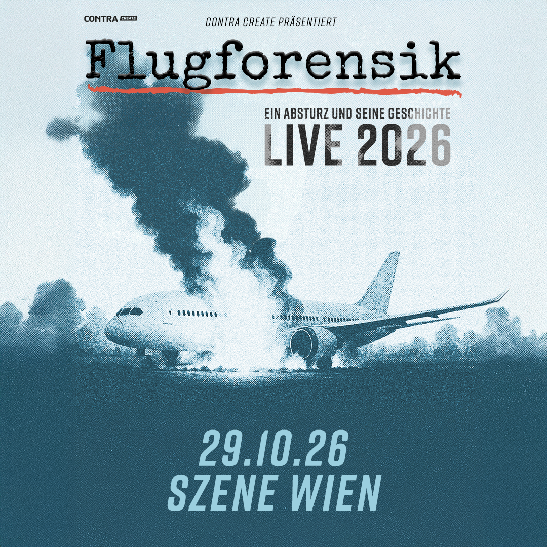Flugforensik am 29. October 2026 @ Szene Wien.