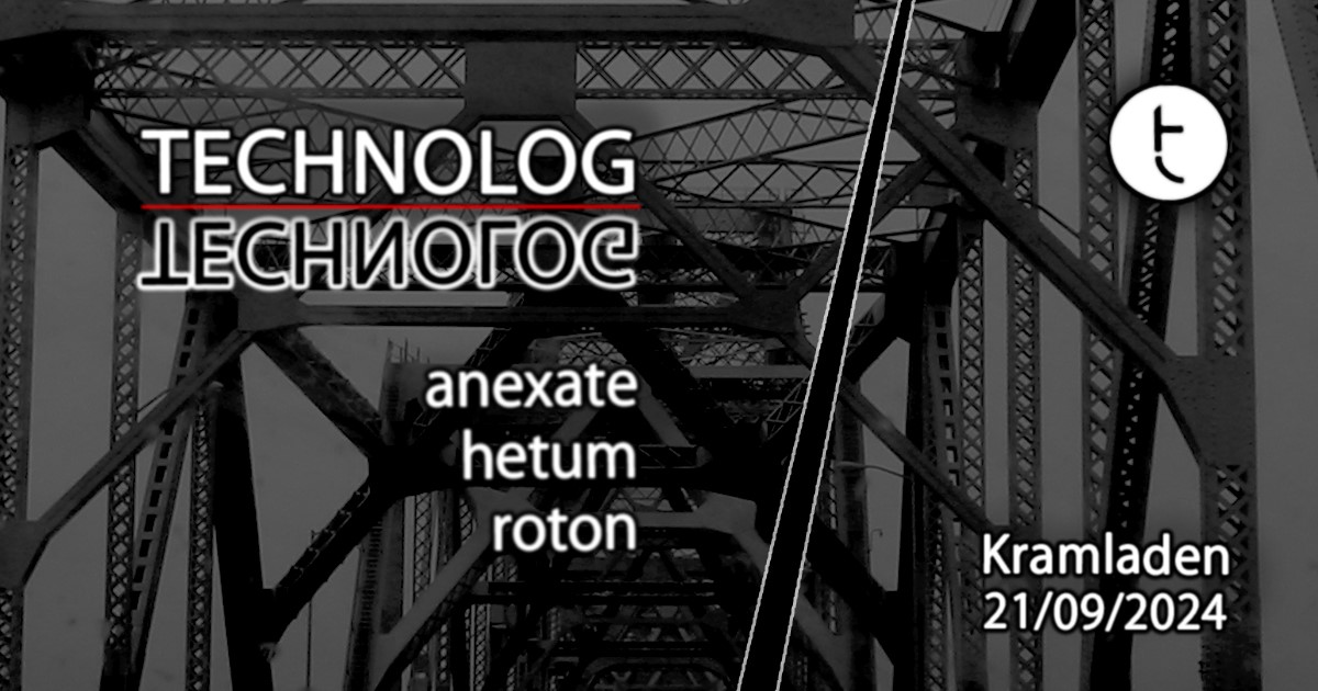 technolog am 21. September 2024 @ Kramladen. technolog am 21. September 2024 @ Kramladen.