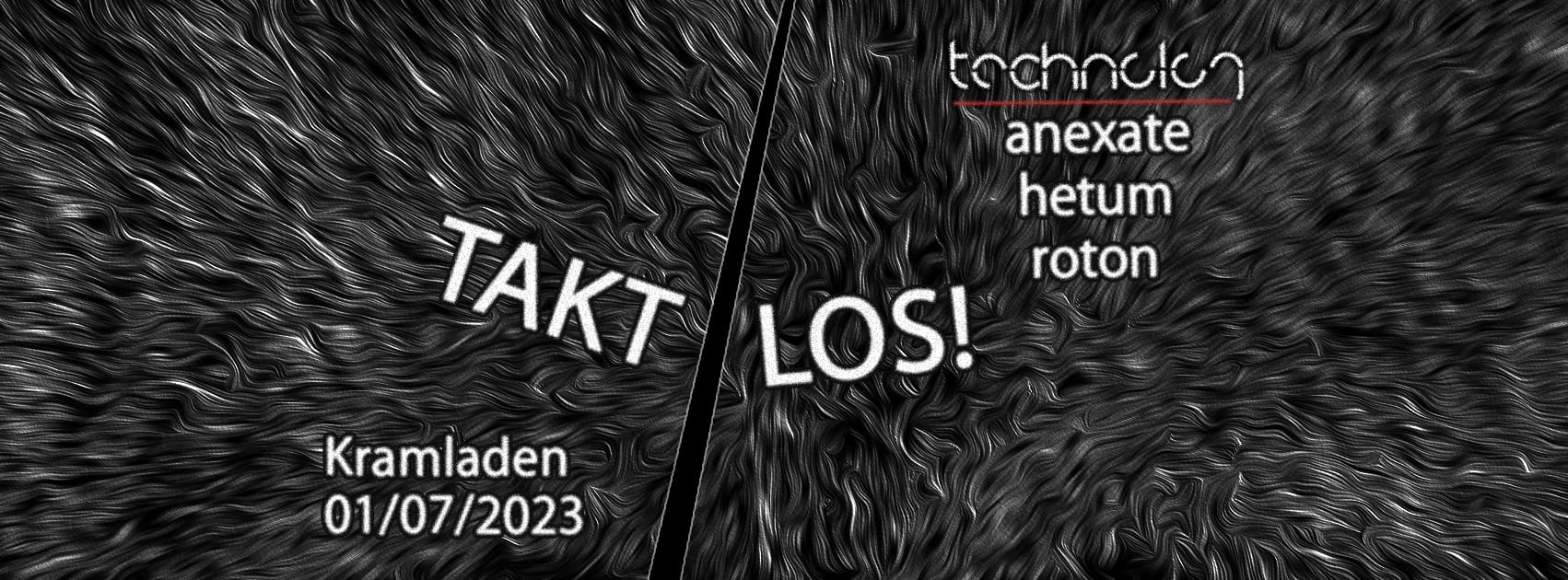 TAKT LOS! am 1. July 2023 @ Kramladen. TAKT LOS! am 1. July 2023 @ Kramladen.