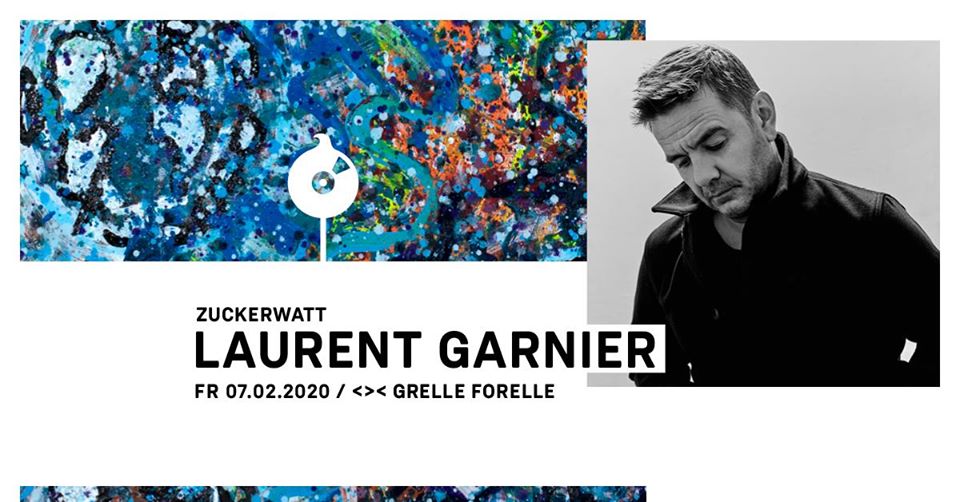 ZUCKERWATT w/ Laurent Garnier / Grelle Forelle am 7. February 2020 @ Grelle Forelle. ZUCKERWATT w/ Laurent Garnier / Grelle Forelle am 7. February 2020 @ Grelle Forelle.