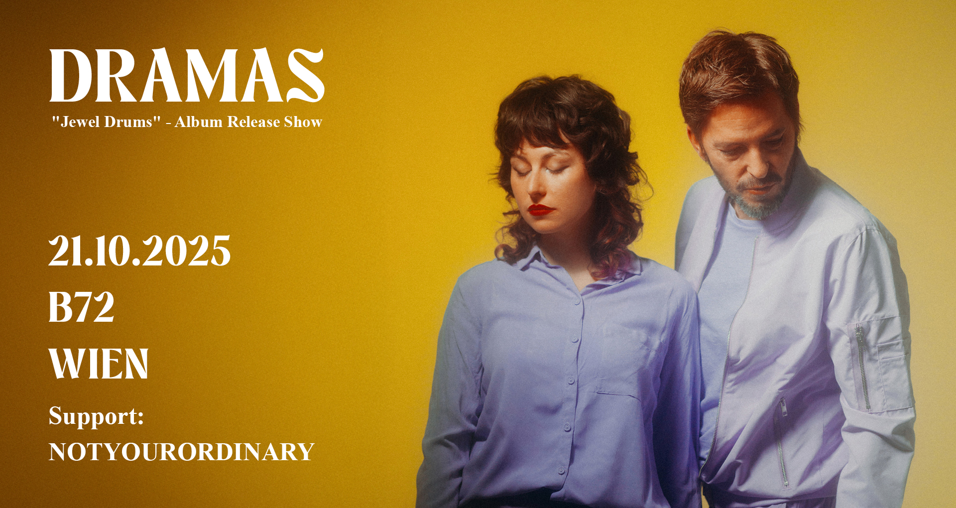 Dramas am 21. October 2025 @ B72.