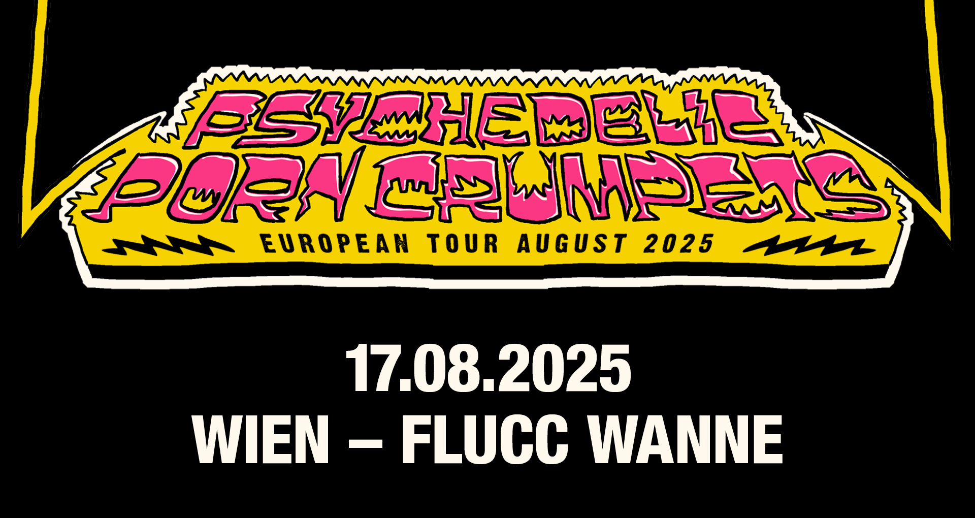 Psychedelic Porn Crumpets am 17. August 2025 @ Flucc. Psychedelic Porn Crumpets am 17. August 2025 @ Flucc.