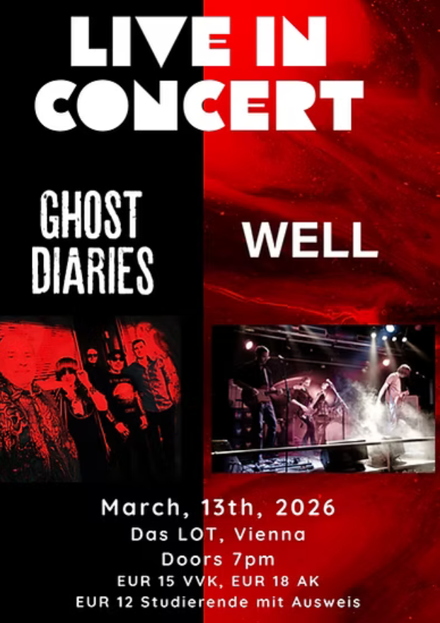 Ghost Diaries / Well am 13. March 2026 @ Das LOT.