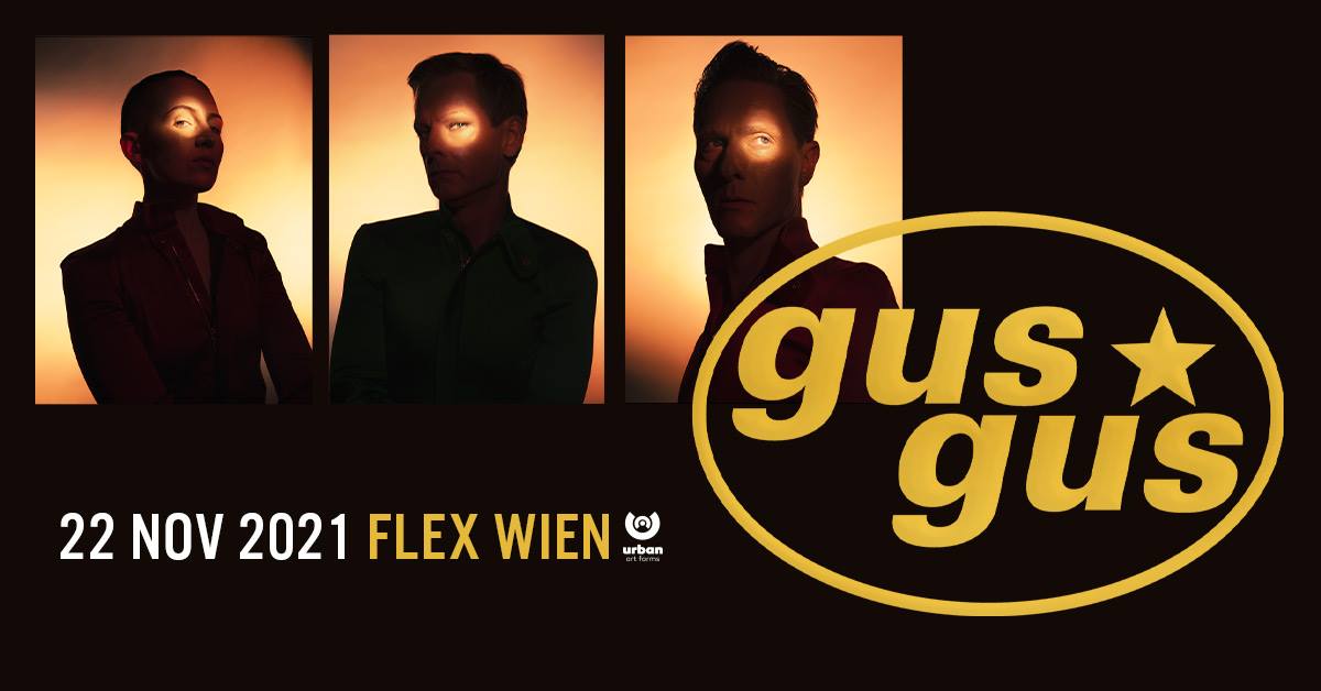 GusGus am 22. November 2021 @ Flex - Halle.