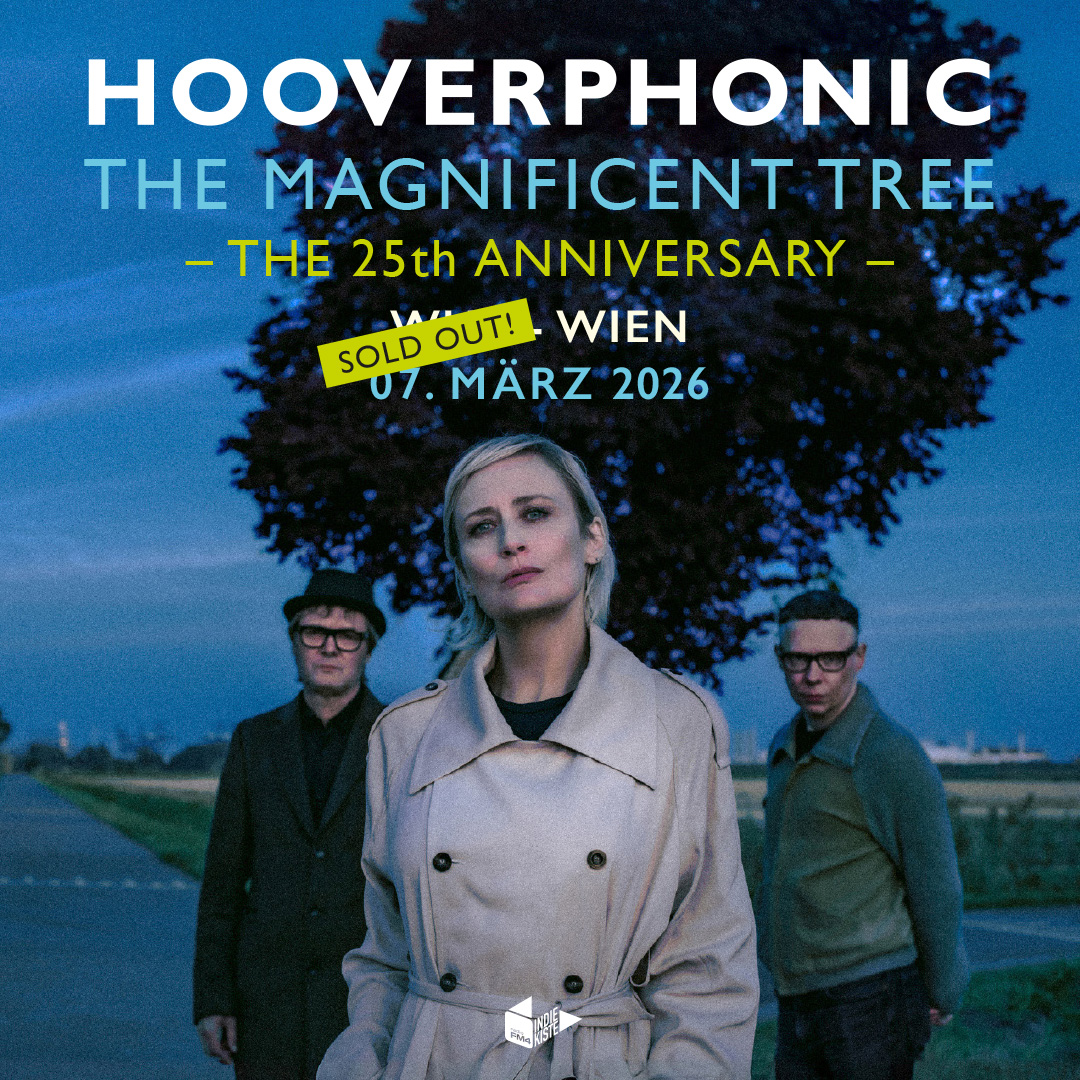 Hooverphonic am 7. March 2026 @ WUK.