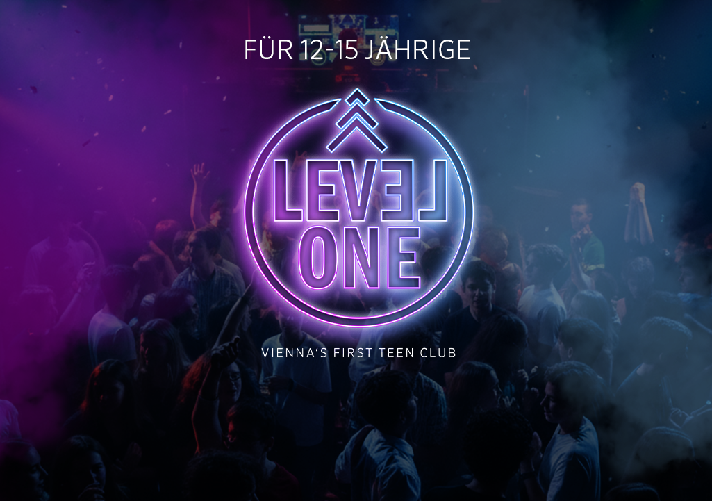 LEVEL ONE am 27. June 2026 @ U4 Vienna.