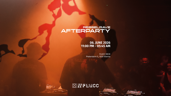 Resselrave - Afterparty am 6. June 2026 @ Flucc.