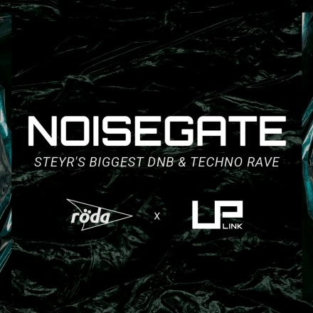 Noisegate XL - DNB & Techno Steyr