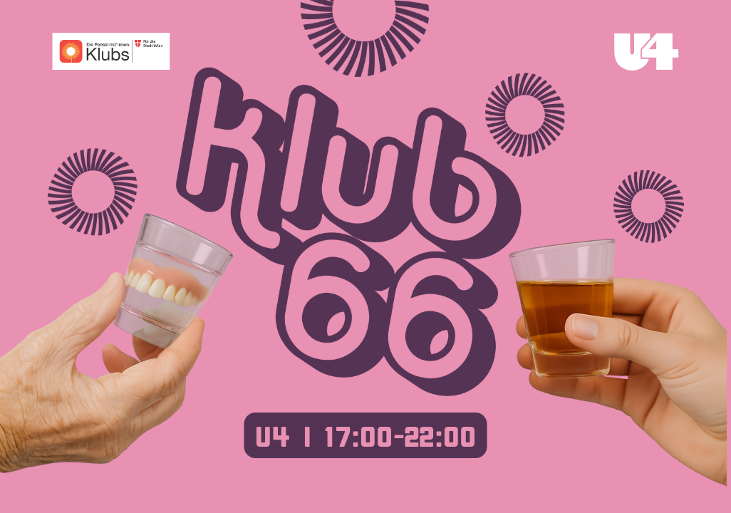 Klub 66 am 24. September 2026 @ U4 Vienna.