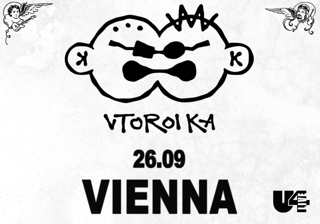 VTOROI KA - LIVE am 26. September 2026 @ U4 Vienna.