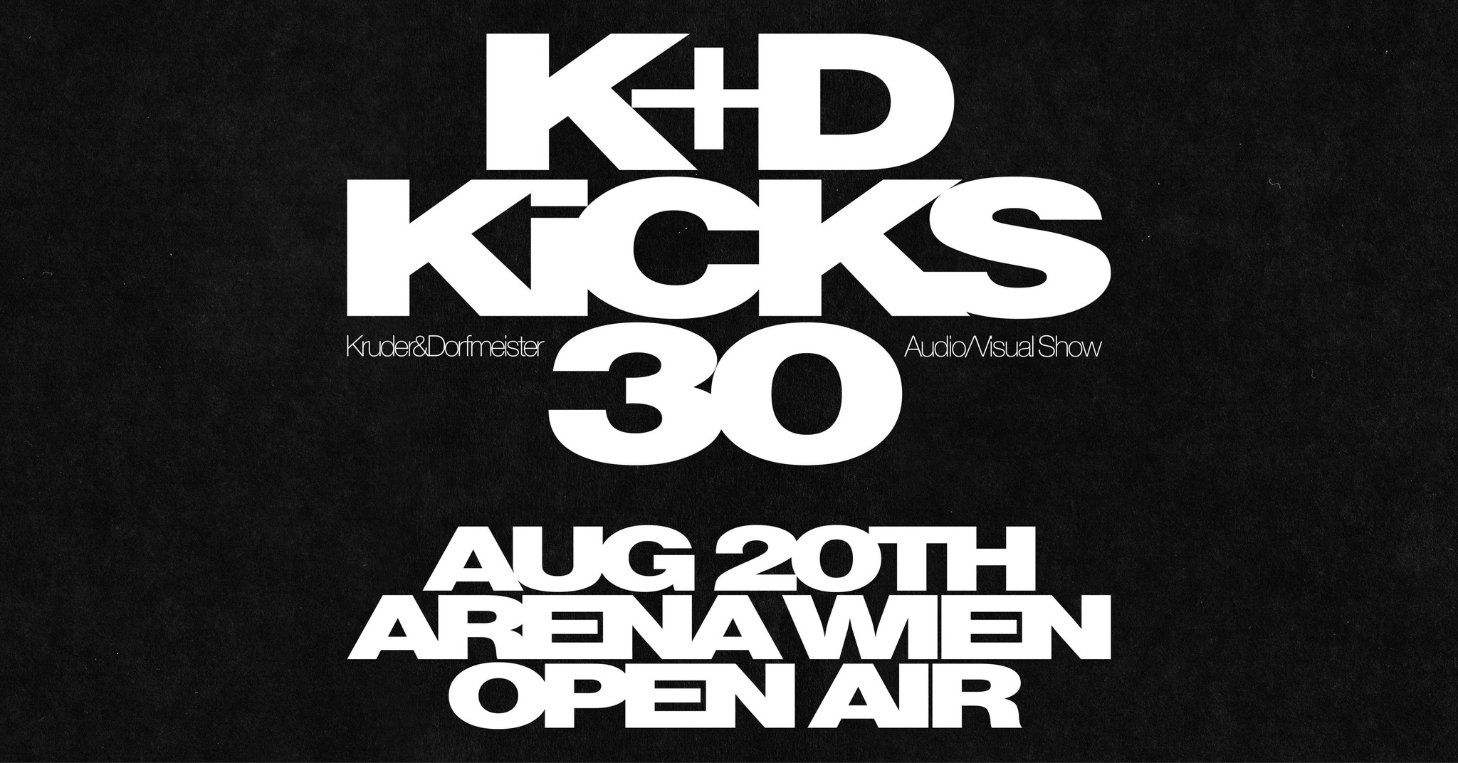 KRUDER & DORFMEISTER am 20. August 2026 @ Arena Wien - Open Air.