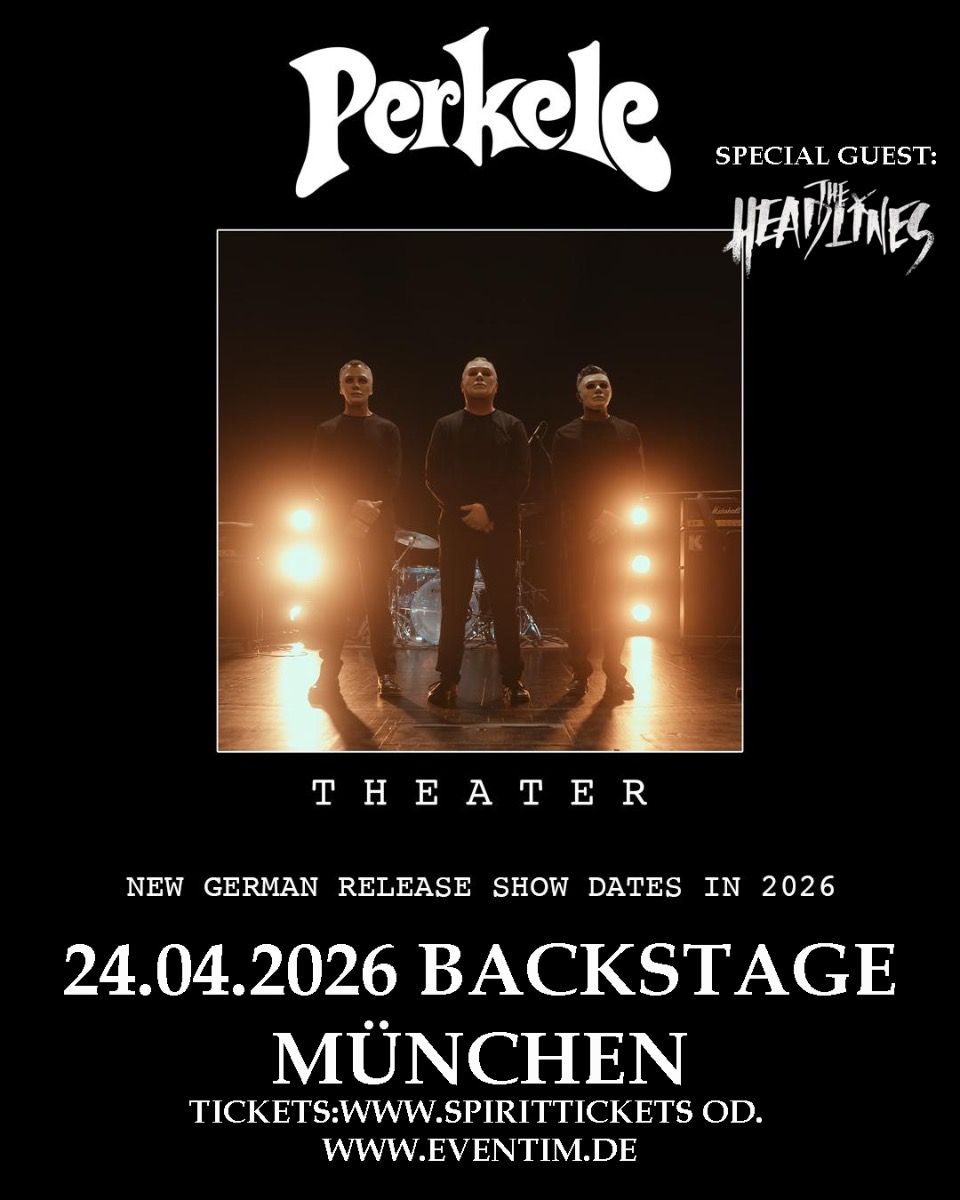 PERKELE am 24. April 2026 @ Backstage München.