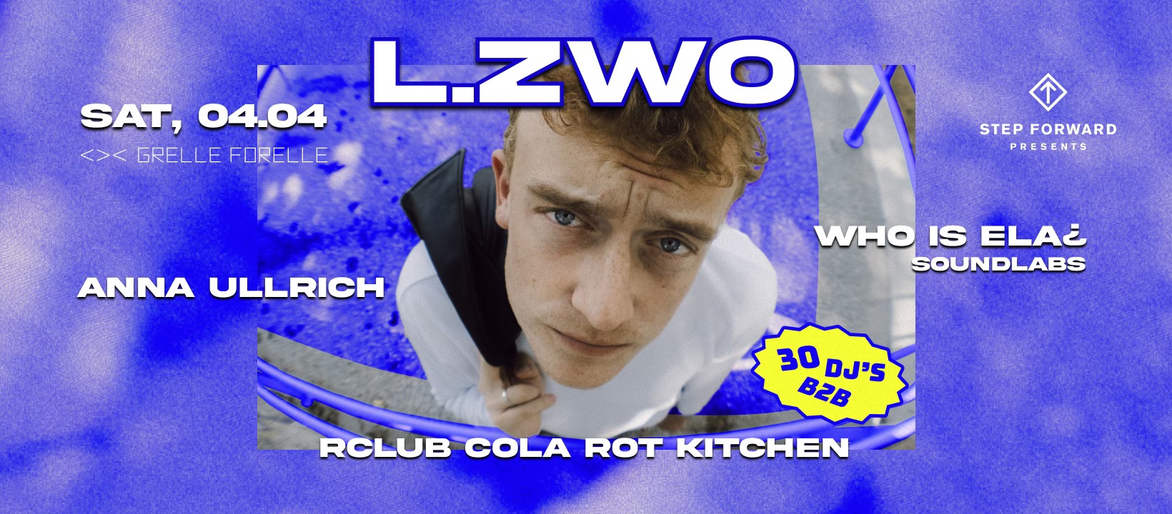 Step Forward pres. L.ZWO am 4. April 2026 @ Grelle Forelle.