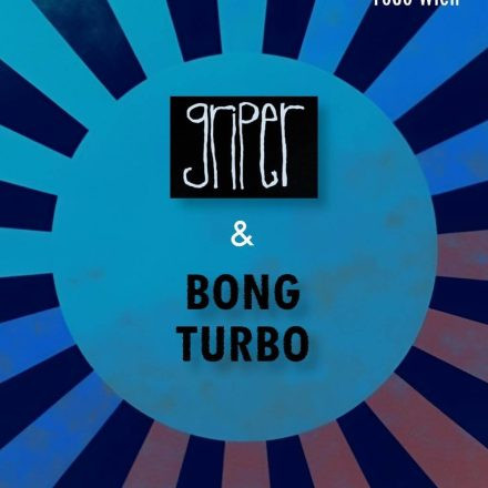 Griper // Bong Turbo
