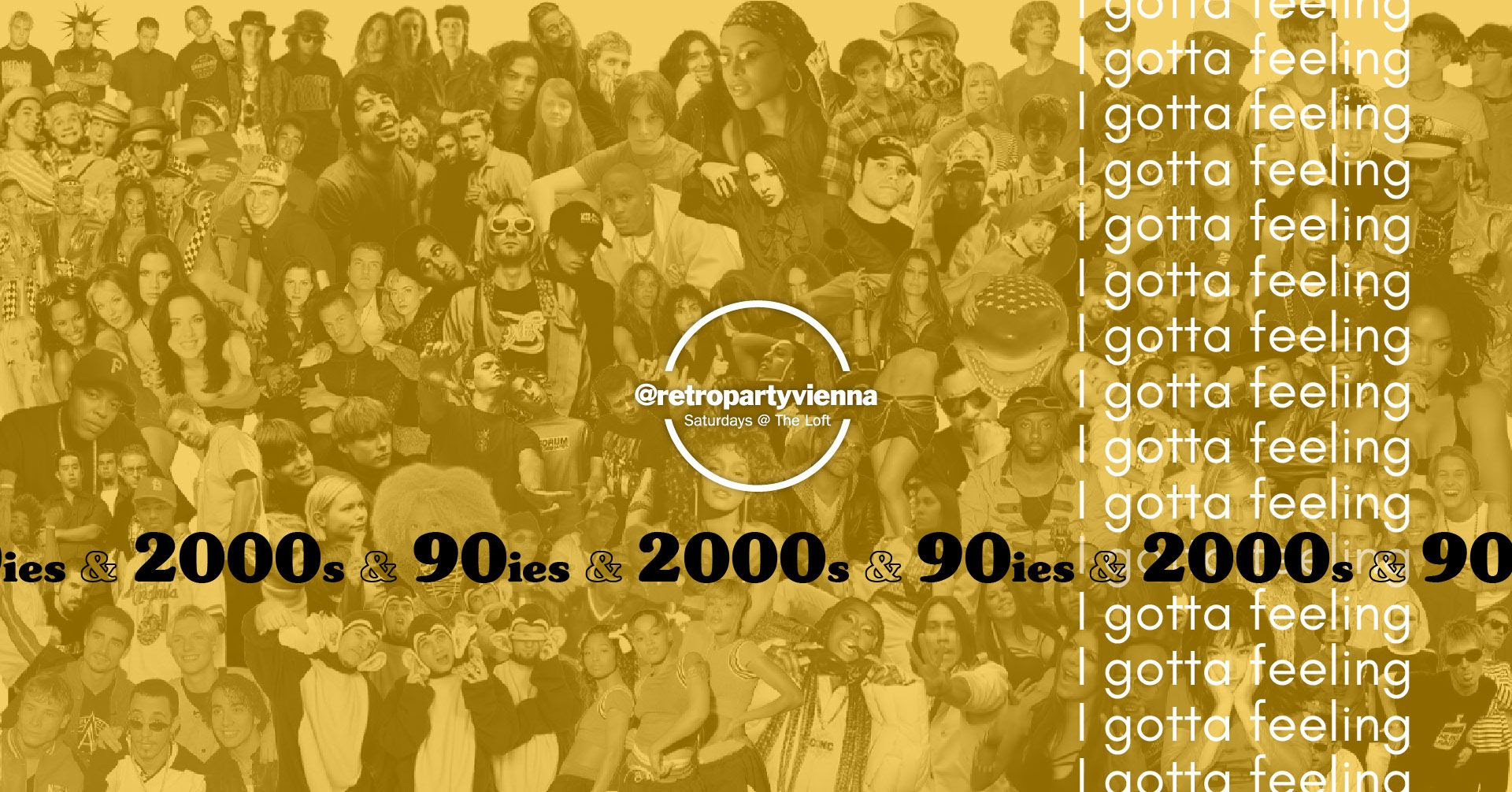 I gotta 90ies & 2000s Club feeling! am 25. April 2026 @ The Loft.