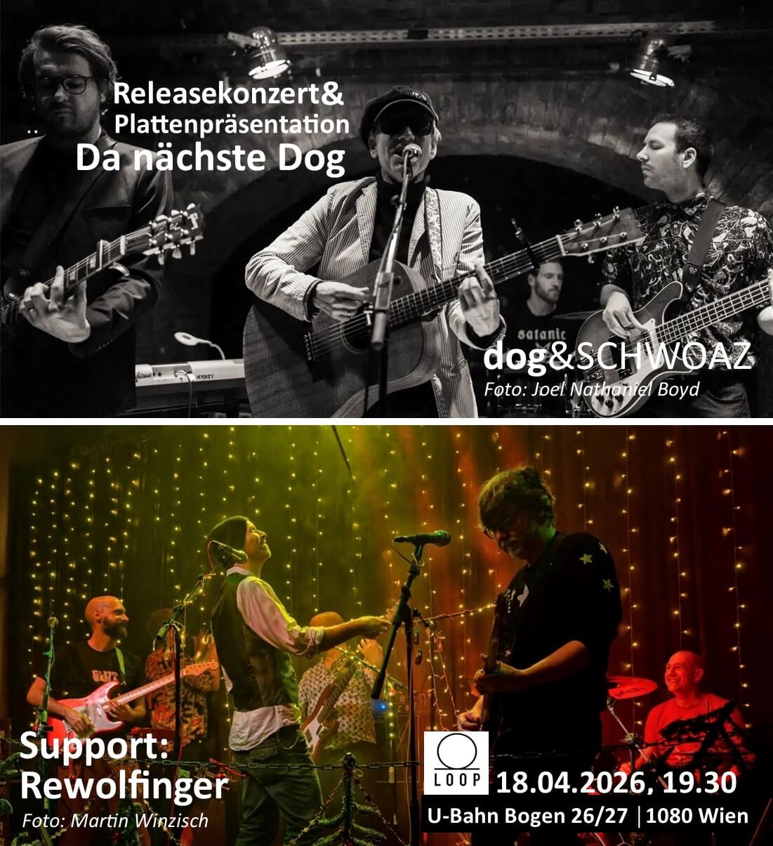 dog&SCHWOAZ am 18. April 2026 @ Loop.