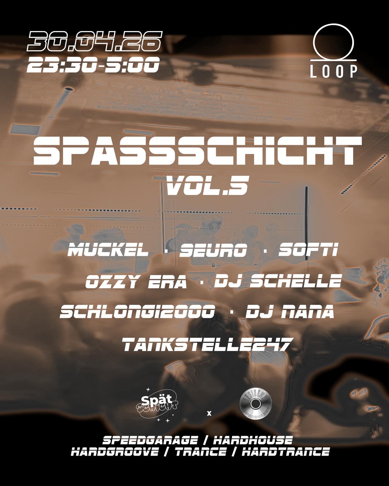 „Spassschicht“ Vol.5 am 30. April 2026 @ Loop.