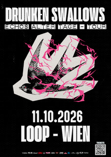 DRUNKEN SWALLOWS am 11. October 2026 @ Loop.