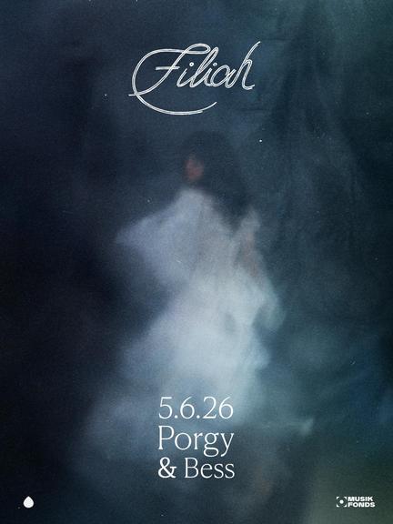 Filiah am 5. June 2026 @ Porgy & Bess.