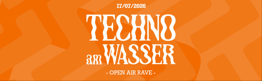 TECHNO AM WASSER 3 X FLUCC AFTERSHOW am 17. July 2026 @ USUS am Wasser.