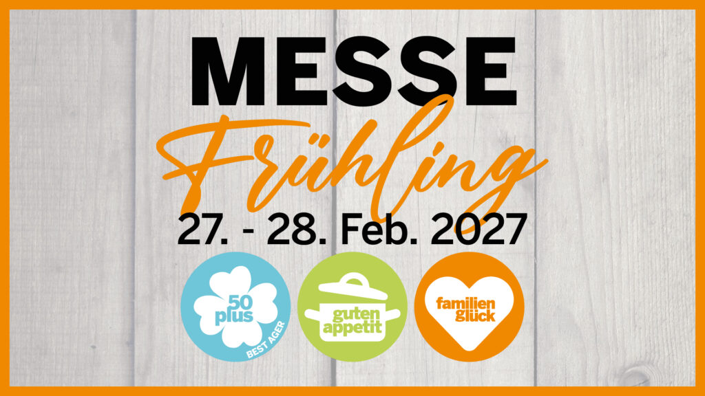Messe Frühling Ried 2027 am 27. February 2027 @ Messe Ried.