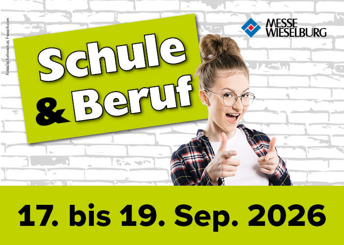 Schule & Beruf 2026 am 17. September 2026 @ Messe Wieselburg.