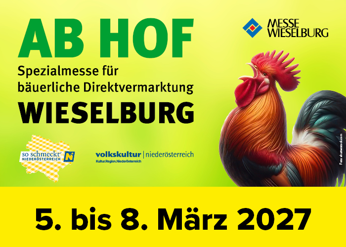 Ab Hof Wieselburg 2027 am 5. March 2027 @ Messe Wieselburg.